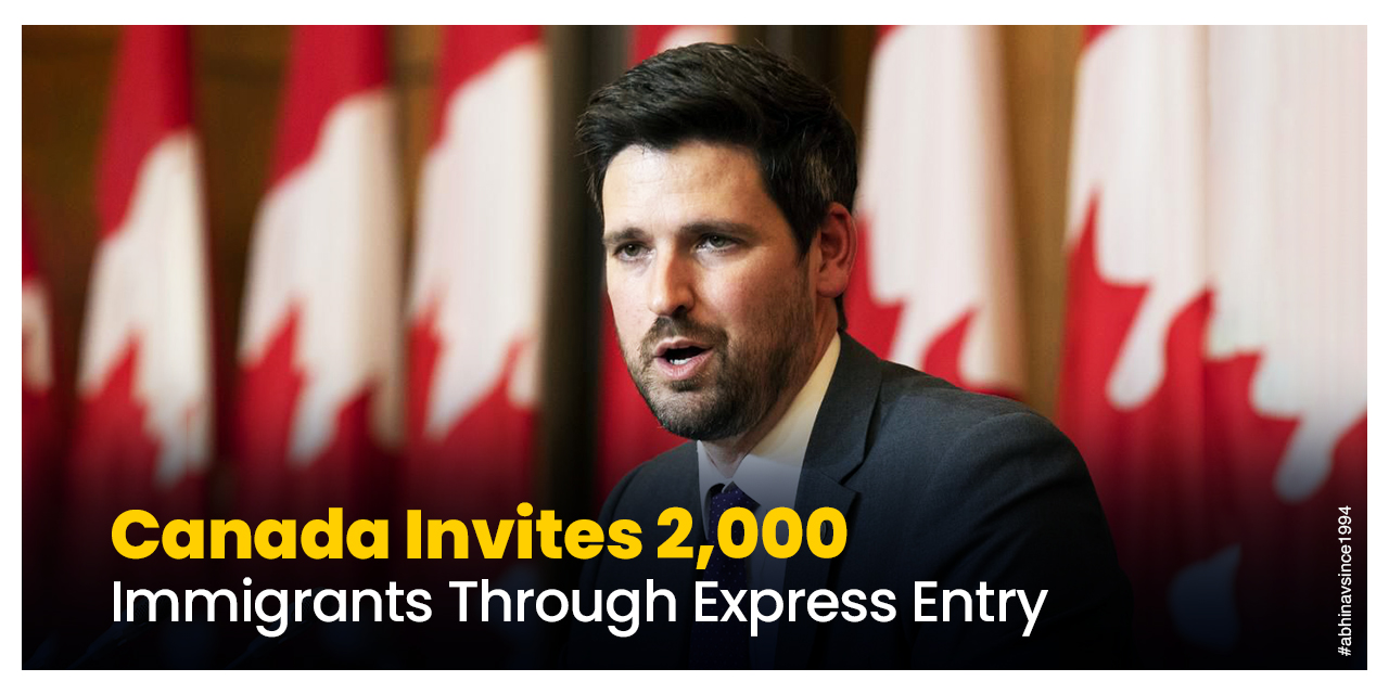 Canada Invites 2,000 Immigrants Through Express Entry